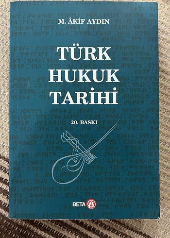 Türk Hukuk Tarihi - M. Akif Aydın