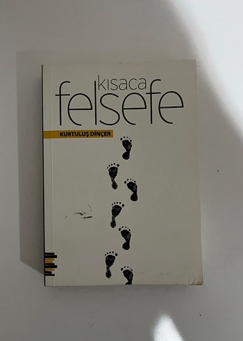 Kısaca Felsefe - Kurtuluş Dinçer