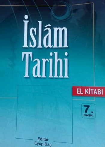 İslam Tarihi El Kitabı - 7. Baskı