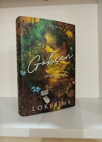 Loresima / Gökçen 3 - Güz Yağmurları CİLTLİ