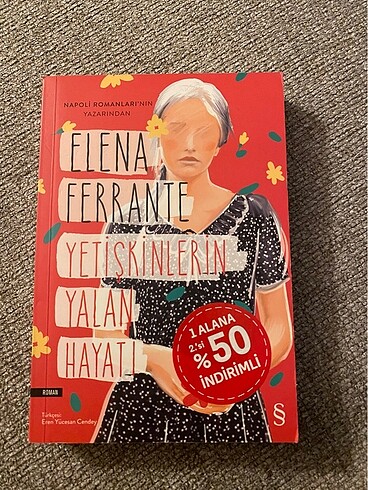 Elena Ferrante - Yetişkinlerin Yalan Hayatı