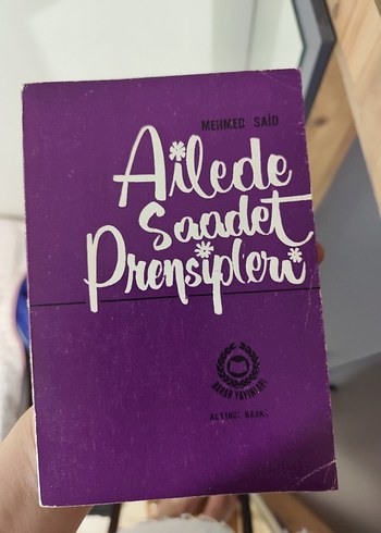 Ailede Saadet Prensipleri - Mehmed Said