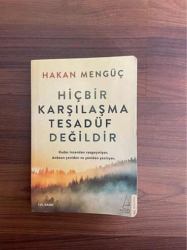 Hiçbir karşılaşma tesadüf değildir.