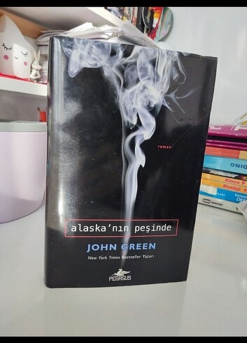 Alaska'nın Peşinde John Green roman kitap wattpad