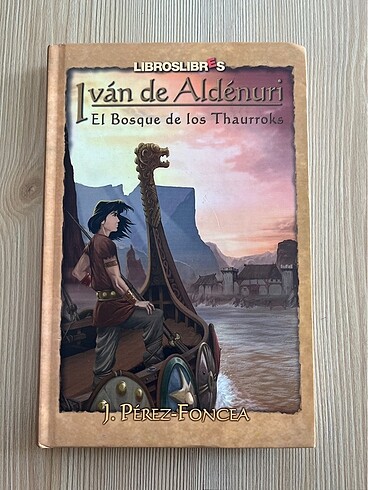 İvan de aldenuri el bosque de los Thaurroks ispanyol kitap