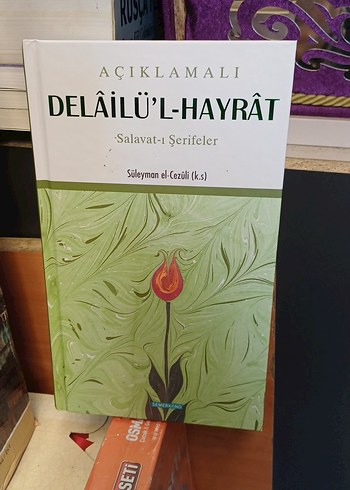 Açıklamalı Delâilü'l-Hayrât Salavat-ı Şerifeler