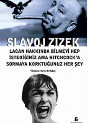 Lacan Hakkında Bilmeyi Hep İstediğiniz Ama Hitchcock'a Sormaya K