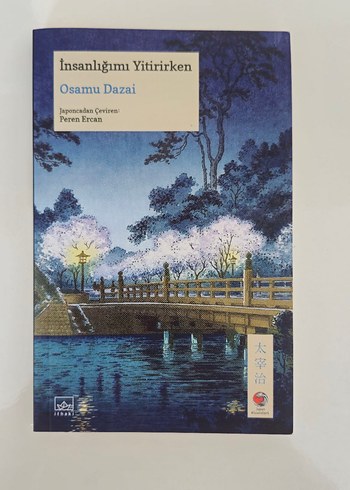 İnsanlığımı Yitirirken - Osamu Dazai