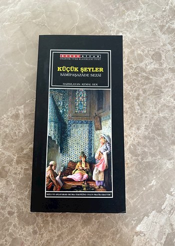 Küçük Şeyler - Samipaşazade Sezai
