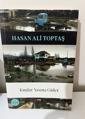 Kuşlar Yasına Gider - Hasan Ali Toptaş