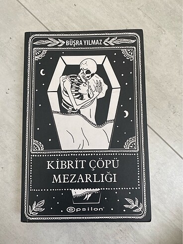 Kibrit çöpü mezarlığı büşra yılmaz 2. Kitap
