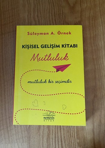 Mutluluk - Kişisel Gelişim Kitabı