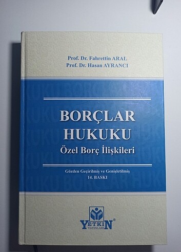 Borçlar Hukuku Özel Borç İlişkileri / Prof. Dr. Fahrettin Aral &