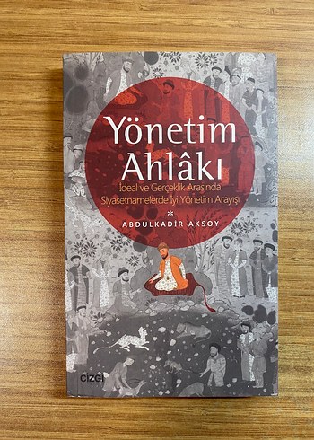 Yönetim Ahlakı - Abdulkadir Aksoy