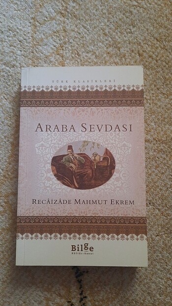 ARABA SEVDASI Recaizade Mahmut Ekrem 