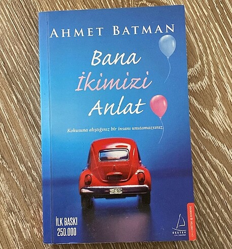 Bana İkimizi Anlat Ahmet Batman