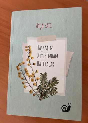Yaşamın Kıyısından Hatıralar - Ayça Satı