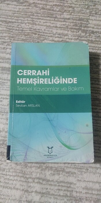 Cerrahi hemşireliğinde temel kavramlar ve bakım 