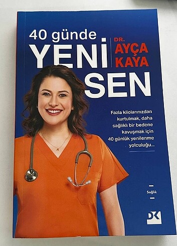 40 günde yeni sen. Ayça Kaya