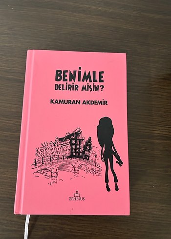 Benimle Delirir Misin? - Kamuran Akdemir