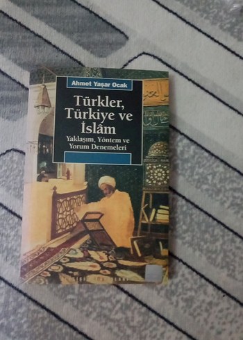 Türkler, Türkiye ve İslâm - Yaklaşım Denemeleri