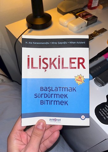 İlişkiler: Başlatmak, Sürdürmek, Bitirmek