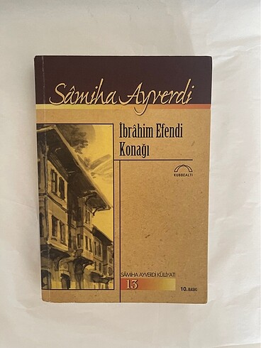 İbrahim Efendi Konağı Samiha Ayverdi