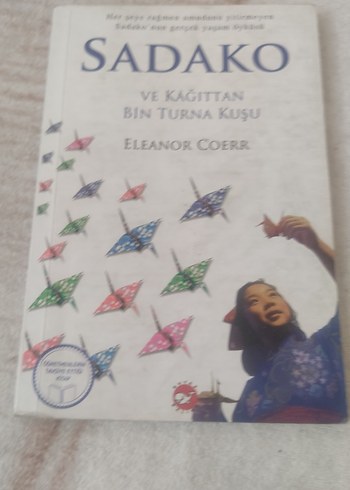 Sadako ve Kağıttan Bin Turna Kuşu - Eleanor Coerr