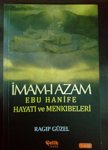 İmamı Azam Ebu Hanife hayatı ve menkıbeleri