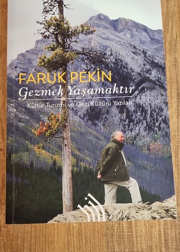 Faruk Pekin - Gezmek Yaşamaktır Kitabı