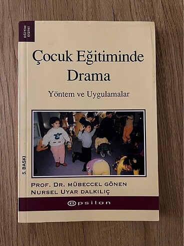 Çocuk Eğitiminde Drama Yöntem ve Uygulamalar