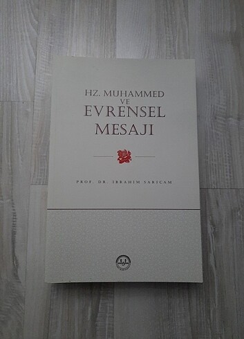 Hz. Muhammed ve Evrensel Mesajı