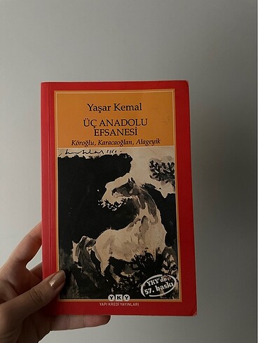Yaşar Kemal üç Anadolu efsanesi