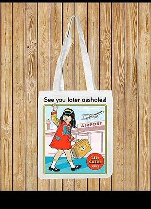 See you later assholes görselli Bez çanta 