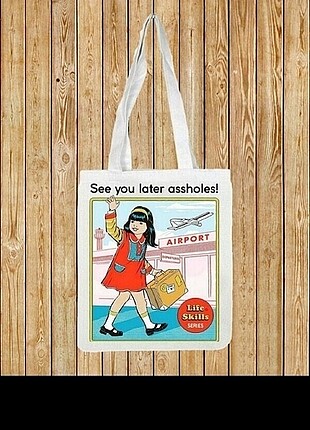 See you later assholes görselli Bez çanta