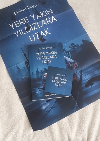  Yere Yakın Yıldızlara Uzak - Emine Tavuz
