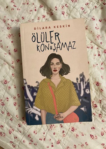 Ölüler Konuşamaz - Dilara Keskin