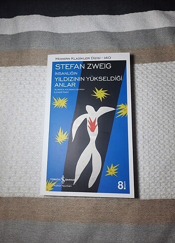 Yıldızın yükseldiği anlar / Stefan Zweig