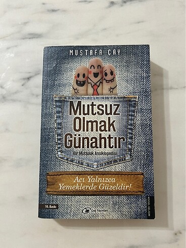 Mutsuz Olmak Günahtır