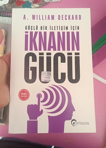 İknanın Gücü - Güçlü İletişim Kitabı
