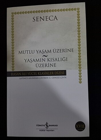 Seneca : Mutlu Yaşam Üzerine ~ Yaşamın Kısalığı Üzerine