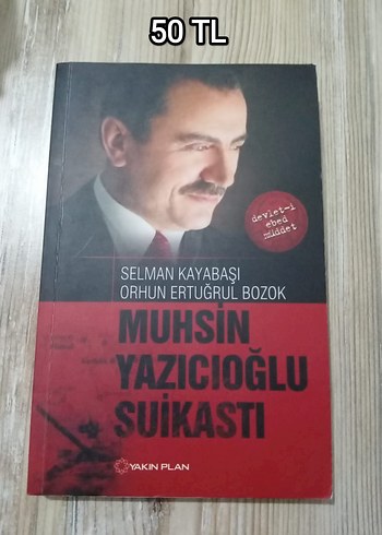 Muhsin Yazıcıoğlu Suikasti - Biyografi Kitabı