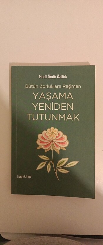 Yaşama yeniden tutunmak