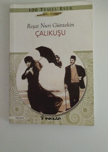 Çalıkuşu - Reşat Nuri Güntekin Roman