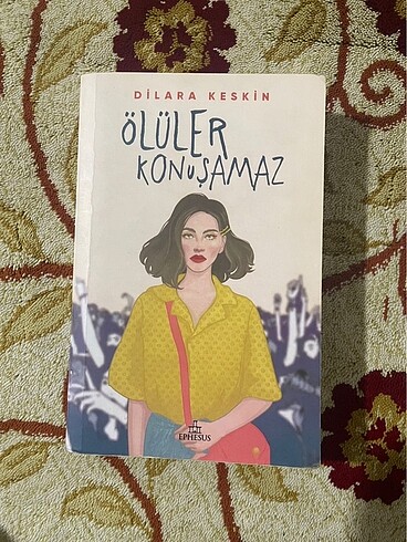 Ölüler Konuşamaz Dilara Keskin