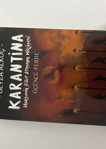 Karantina Üçüncü Perde Romanı