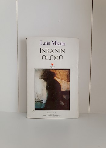 Luis Mizón - İnka'nın Ölümü Romanı