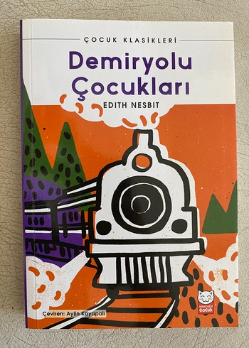 Demiryolu Çocukları - Edith Nesbit