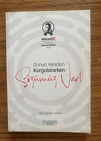 Dünya Yeniden Kurgulanırken: Sözümüz Var