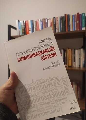 Siyasal Sistemin Dönüşümü ve Cumhurbaşkanlığı Sistemi 